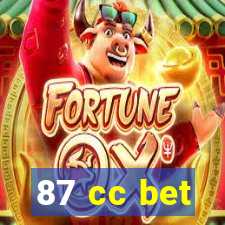 87 cc bet